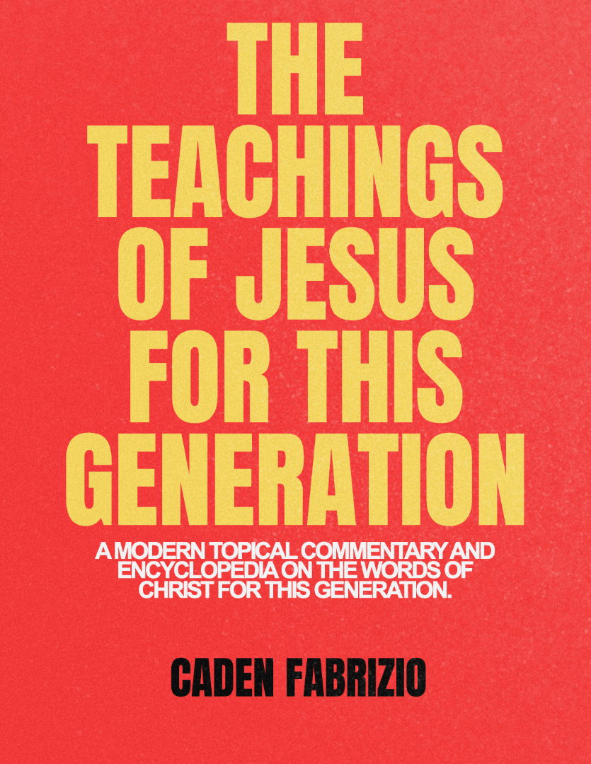 Caden Fabrizio — The Teachings of Jesus for This Generation proposal title page