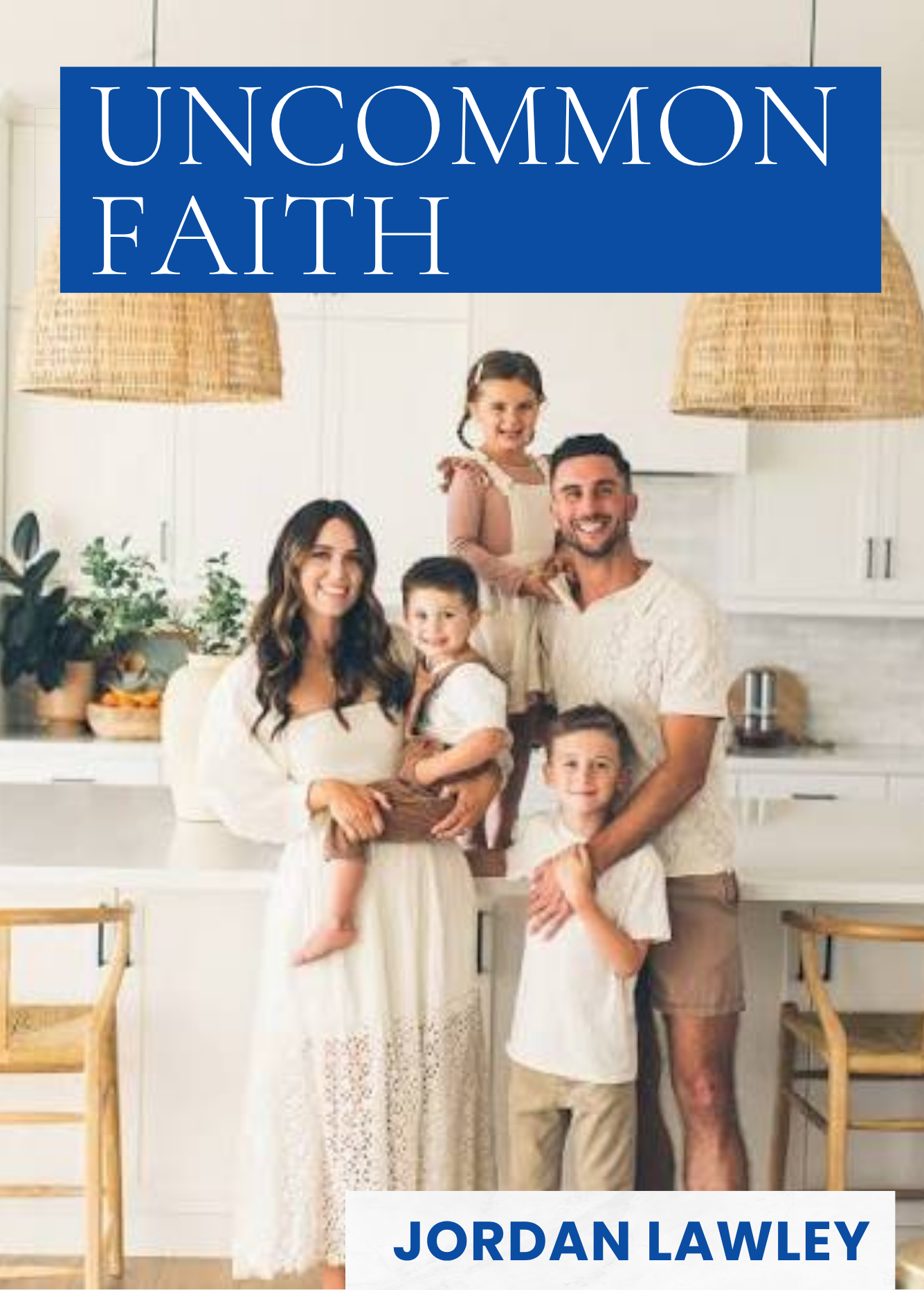 Jordan Lawley — Uncommon Faith proposal title page